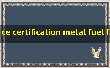 ce certification metal fuel filter